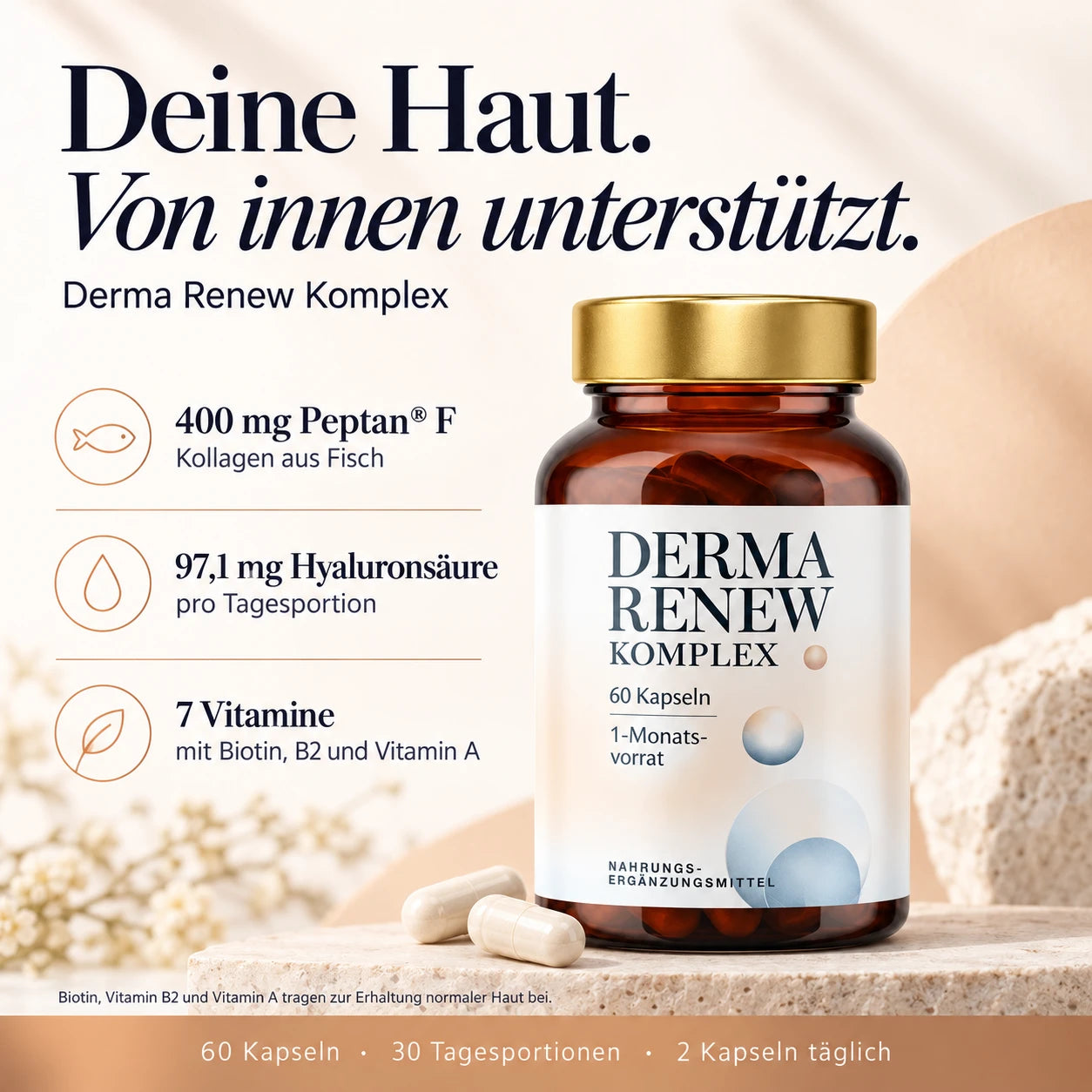 Derma Renew Komplex: 400 mg Peptan F Kollagen, 97,1 mg Hyaluronsäure und sieben Vitamine pro Tagesportion. Biotin, B2 und Vitamin A tragen zur Erhaltung normaler Haut bei.